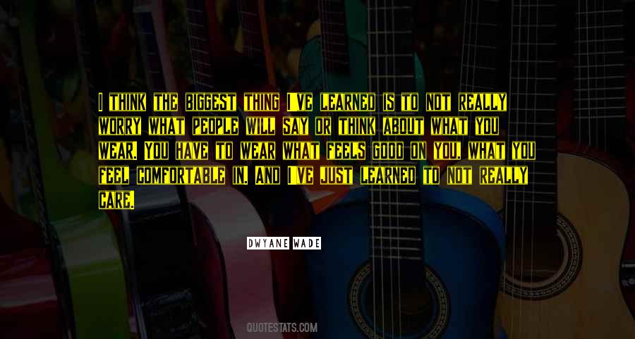 What Have You Learned Quotes #796464