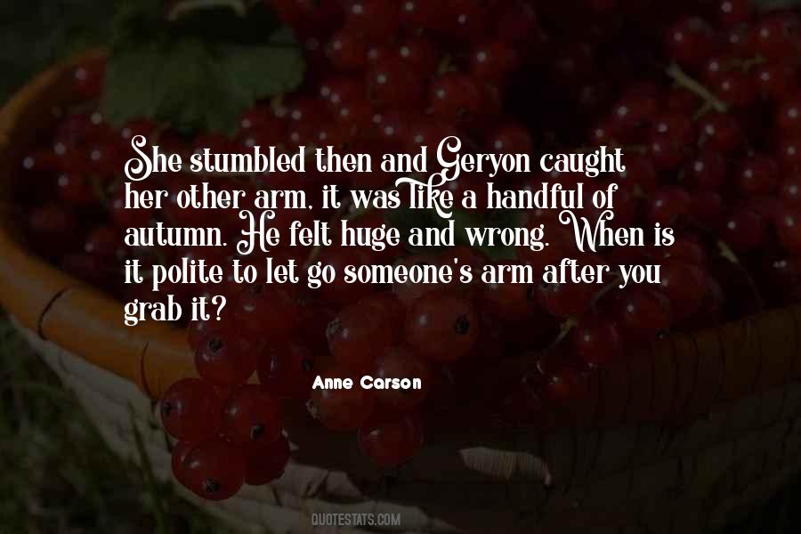 You Let Her Go Quotes #1084509