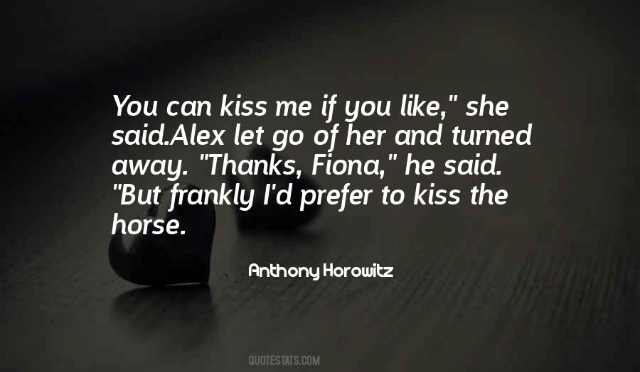 You Let Her Go Quotes #1190233