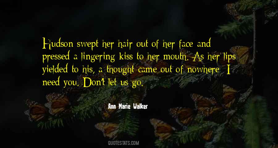 You Let Her Go Quotes #1231376
