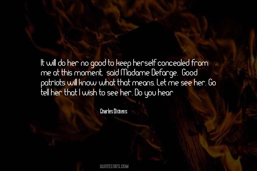 You Let Her Go Quotes #1422291