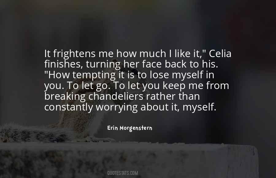 You Let Her Go Quotes #1583187