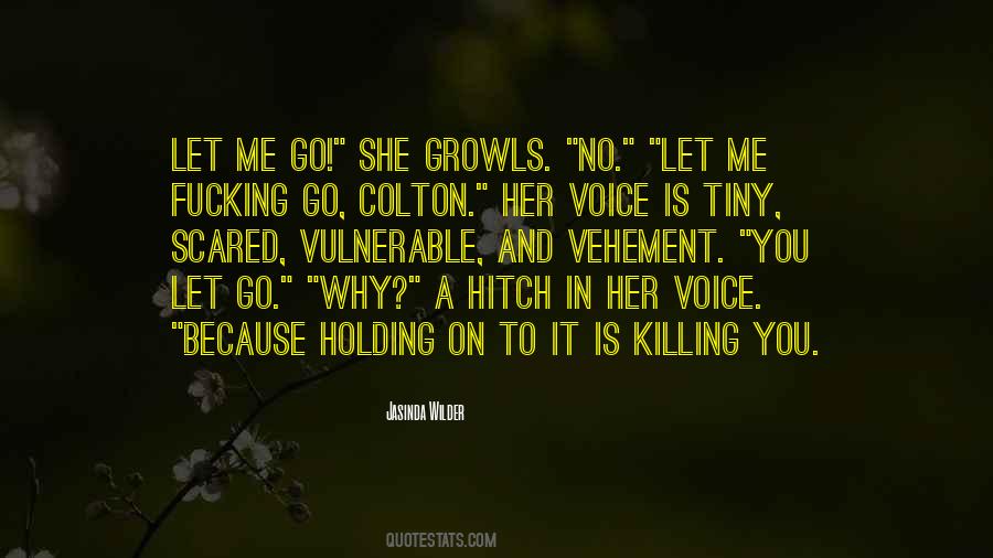 You Let Her Go Quotes #1604458