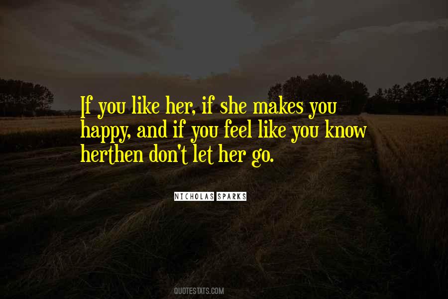 You Let Her Go Quotes #809722