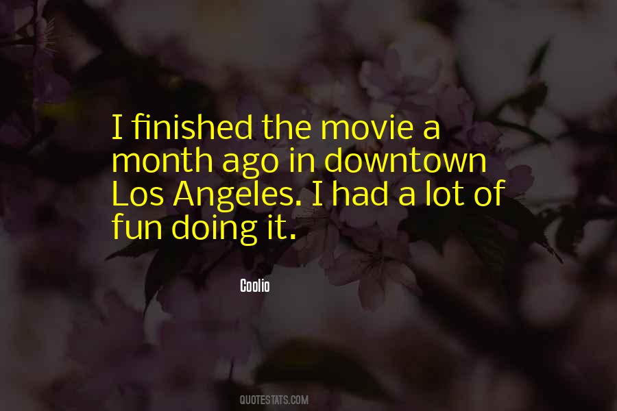 Los Angeles Movie Quotes #1048911