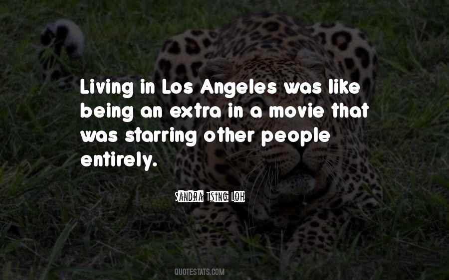 Los Angeles Movie Quotes #272626
