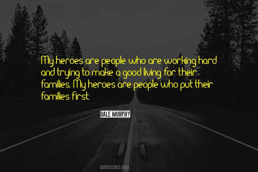 Quotes About Hard Working People #245868