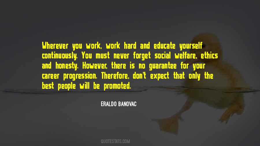Quotes About Hard Working People #685554