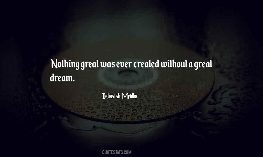 Great Dream Quotes #1544662