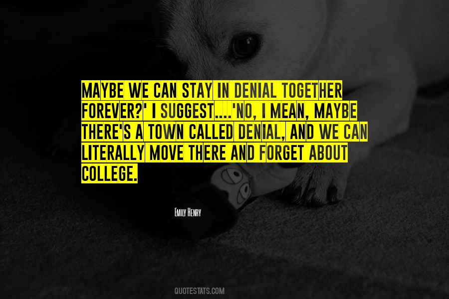 Forget About It And Move On Quotes #4737