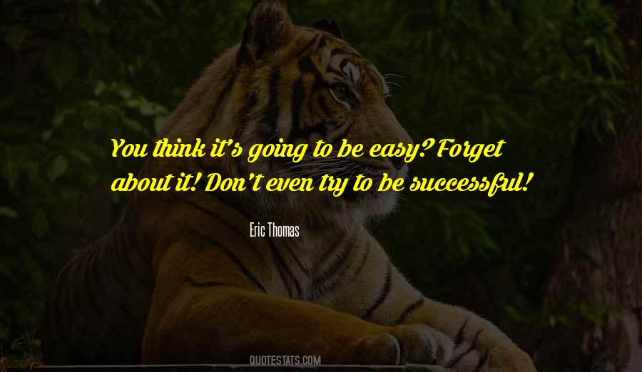 Forget About It Quotes #507638