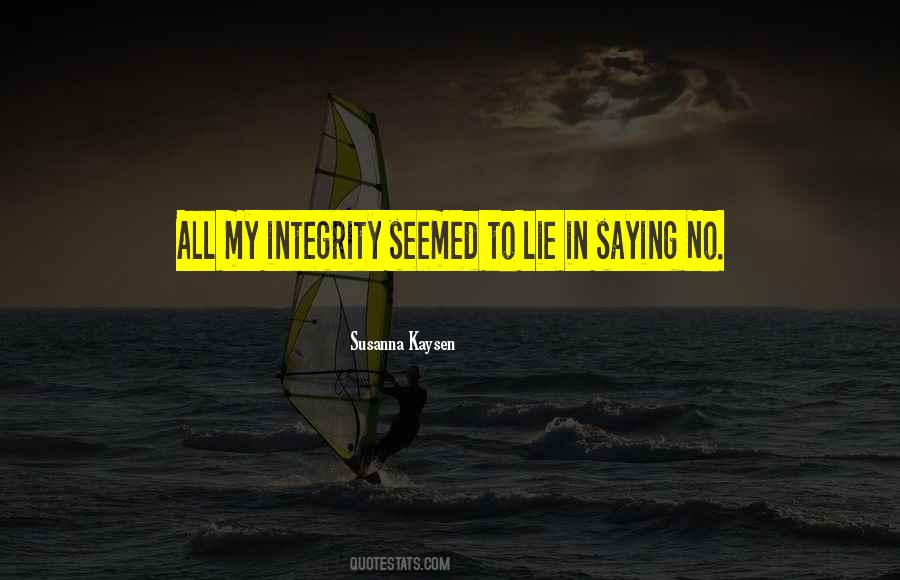 My Integrity Quotes #1144873