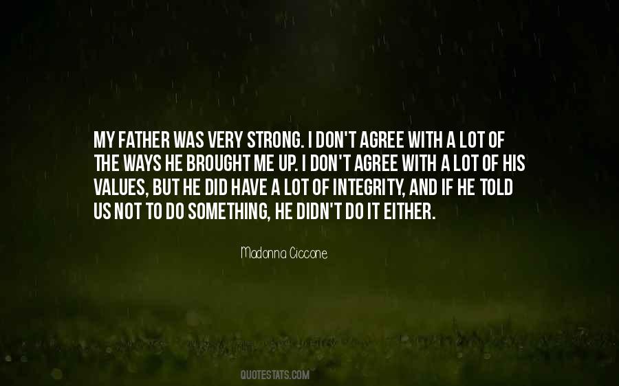 My Integrity Quotes #1352194