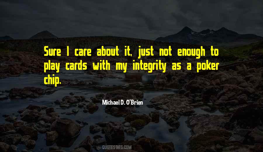 My Integrity Quotes #1364129