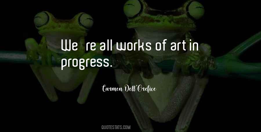 Quotes About Progress In Art #1281402
