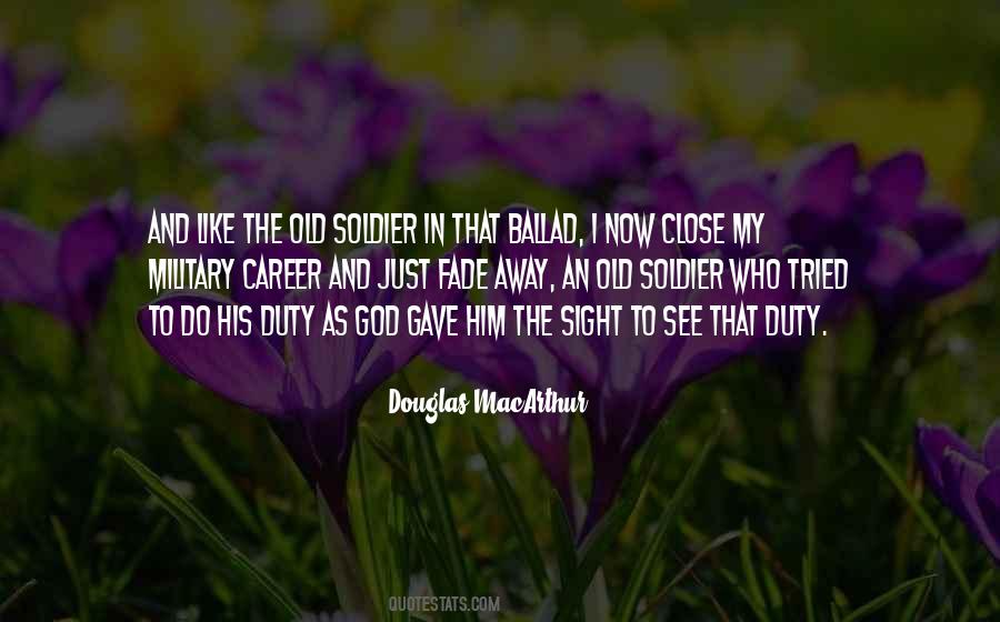 Duty Of A Soldier Quotes #1351022