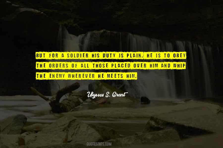 Duty Of A Soldier Quotes #1459805