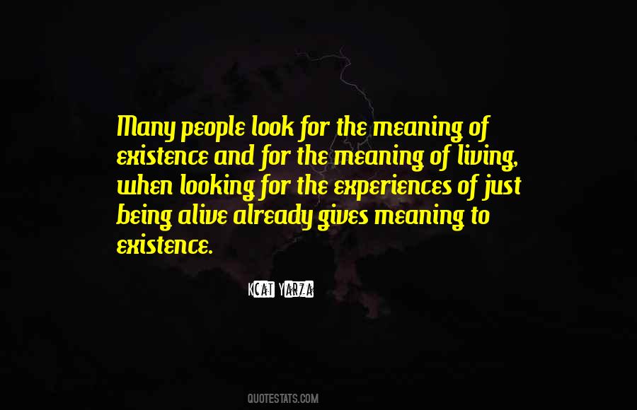 Look Alive Quotes #1309421