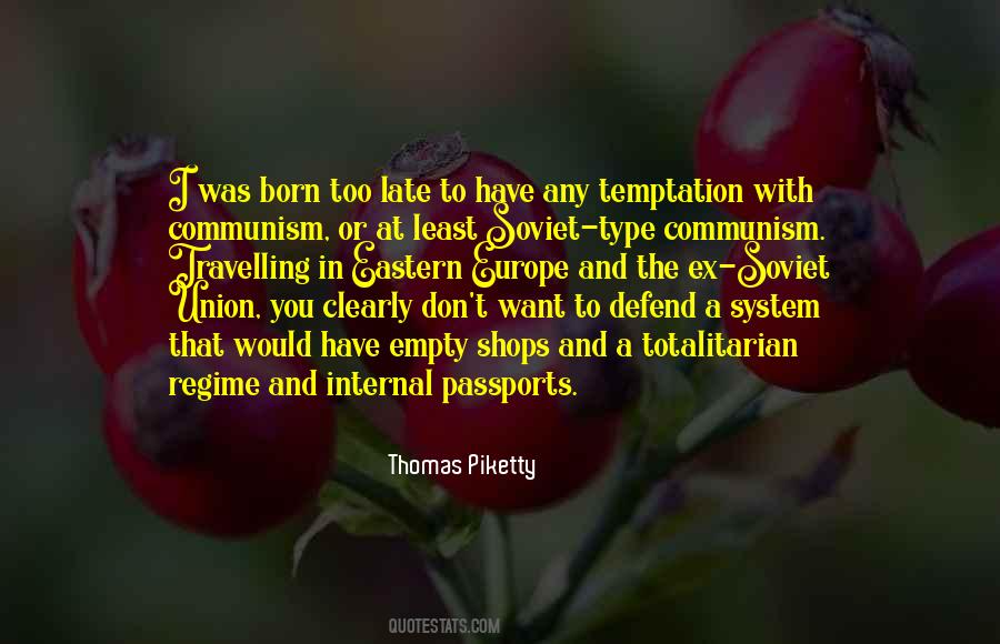 Totalitarian System Quotes #1219950