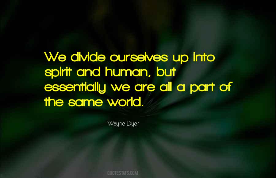 Spirit And Human Quotes #1535757