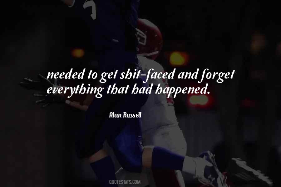 Forget Everything Quotes #1190712