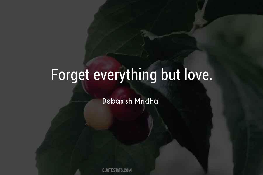 Forget Everything Quotes #1654842