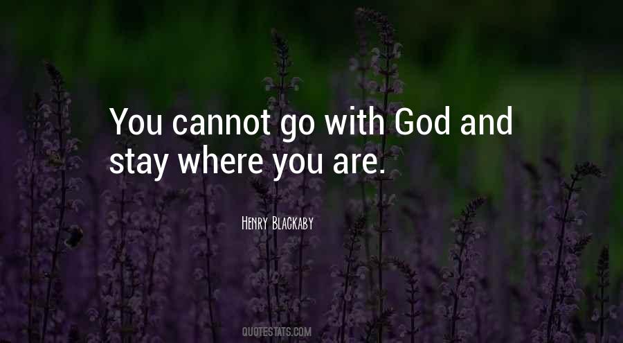 Stay With God Quotes #1825139