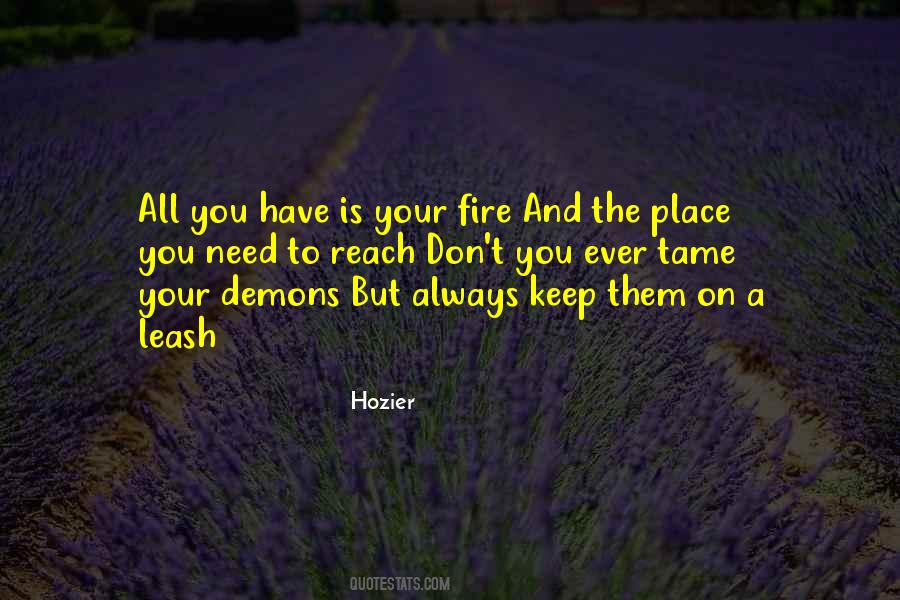 Tame Your Demons Quotes #1385657