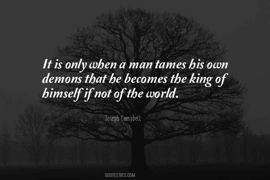 Tame Your Demons Quotes #1532634