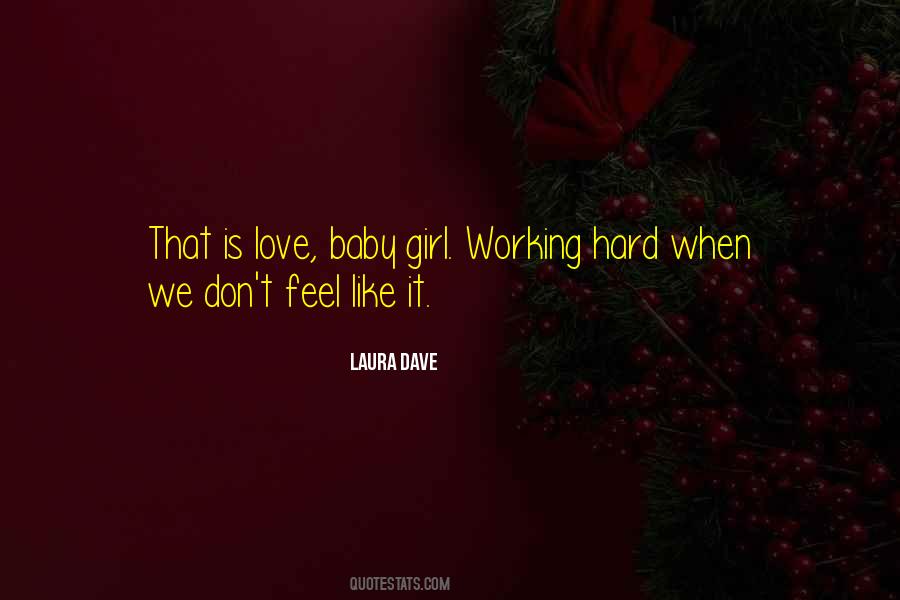 Quotes About Hard Working Girl #1817913