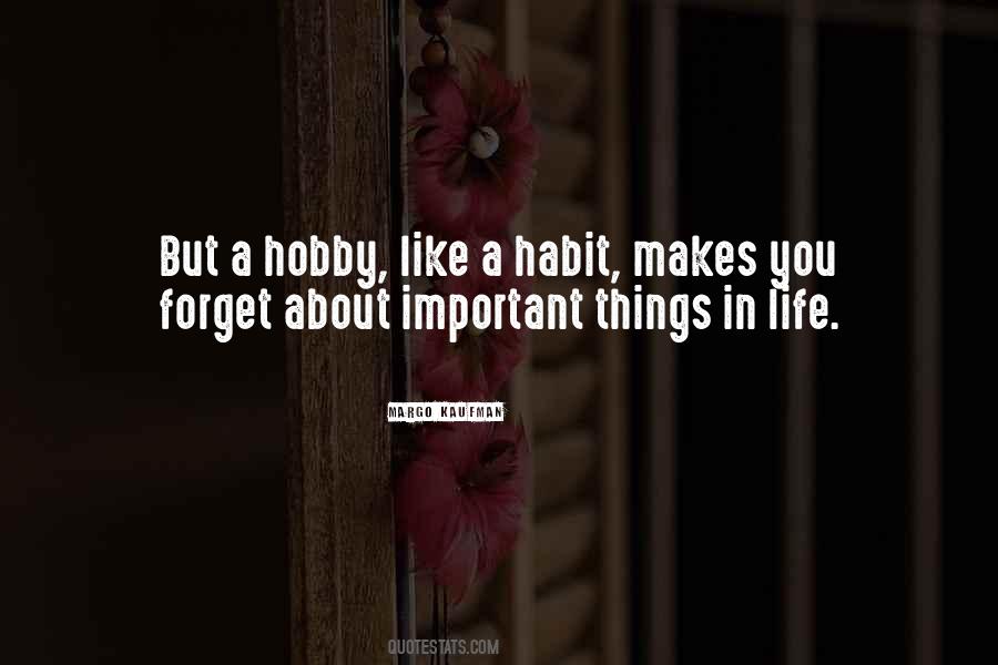 Forget Life Quotes #87242