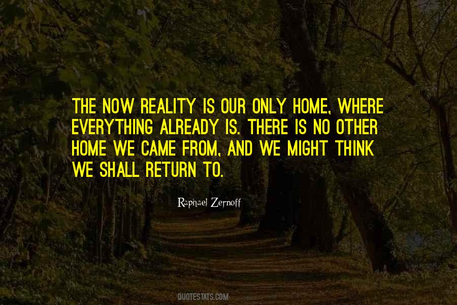 Return To Home Quotes #225049