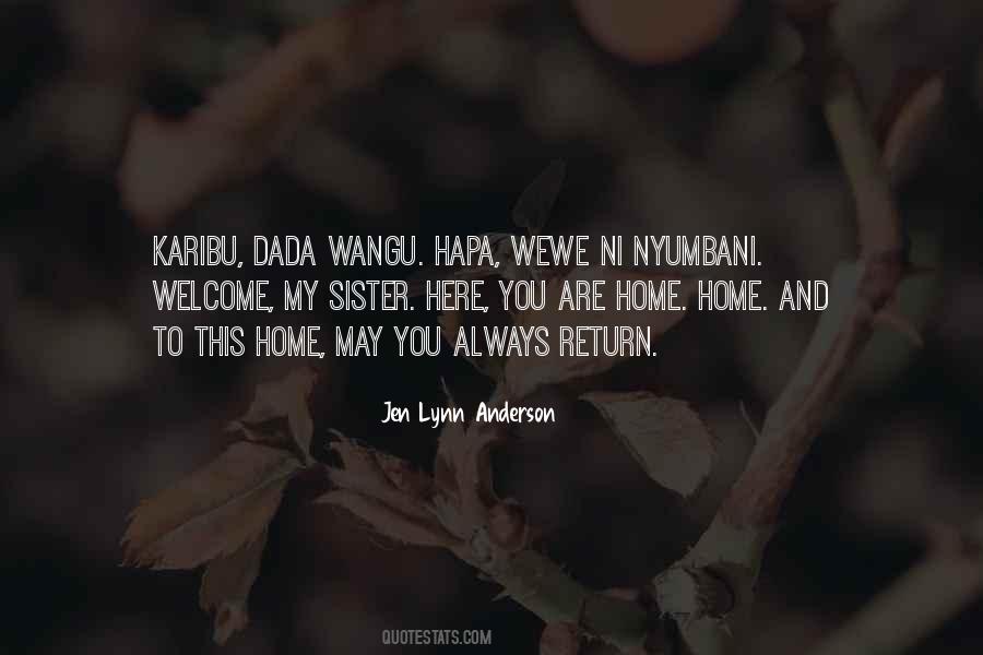 Return To Home Quotes #754814