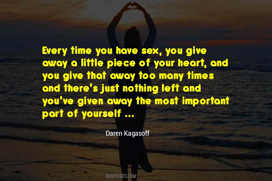 Piece Of Your Heart Quotes #583044