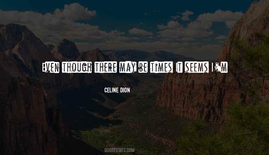 I Am Always There Quotes #1553678