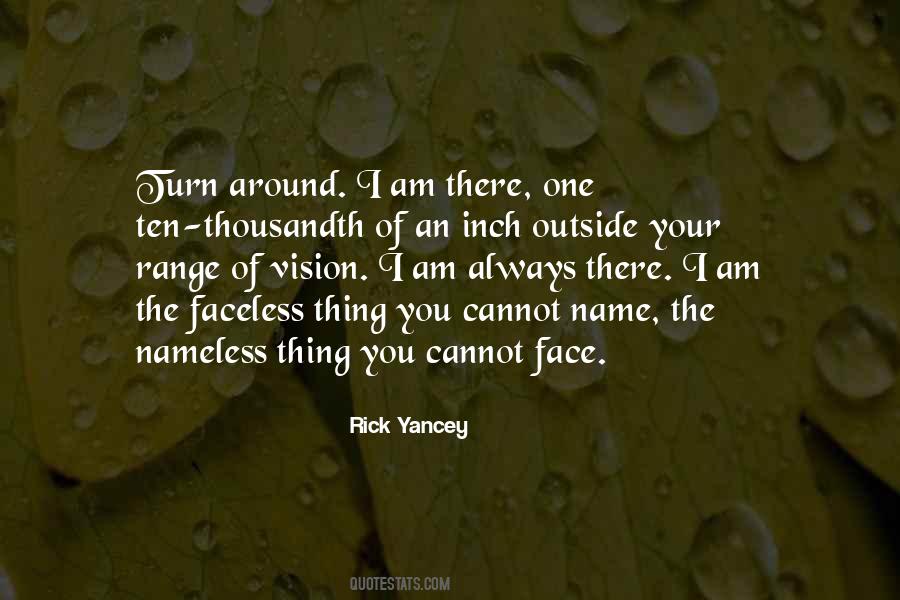 I Am Always There Quotes #1554704