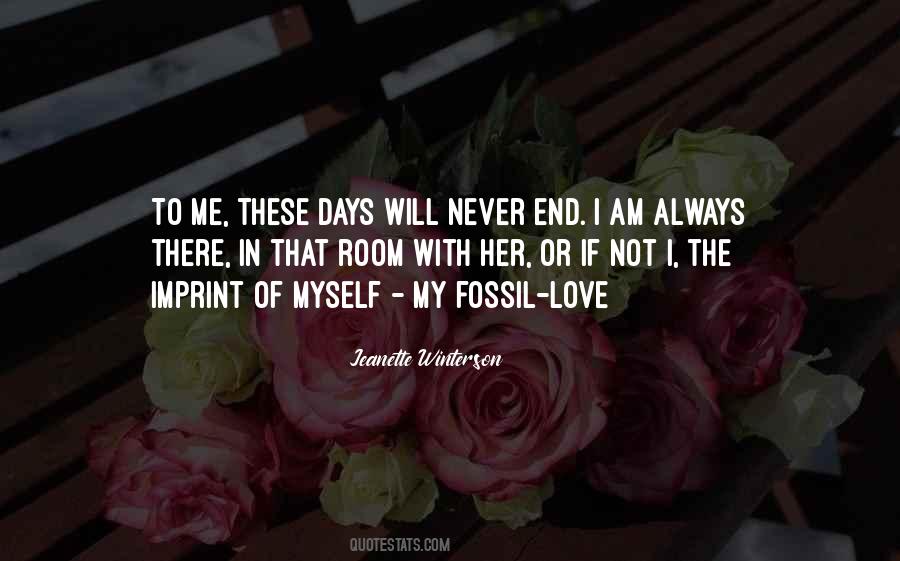 I Am Always There Quotes #890442
