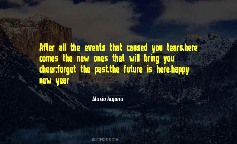 Forget Past Future Quotes #259665