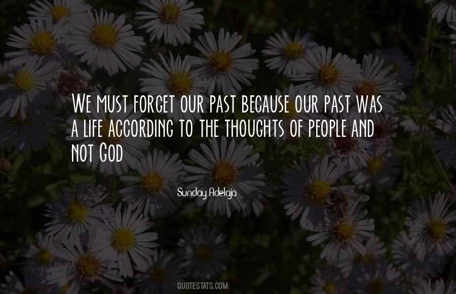 Forget Past Life Quotes #1514497