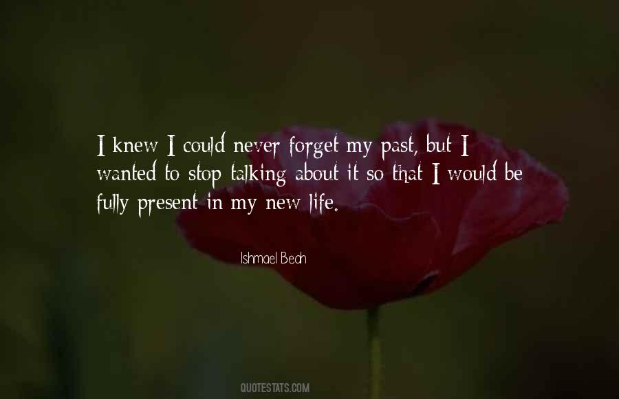 Forget Past Life Quotes #1619951