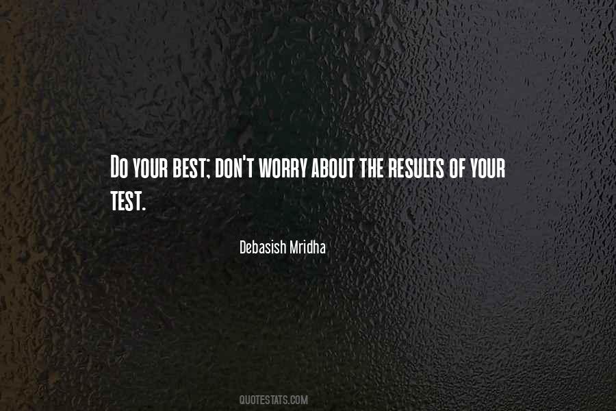 The Test Of My Life Quotes #329146