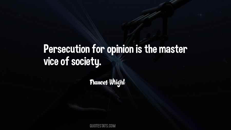Society Opinion Quotes #1132882