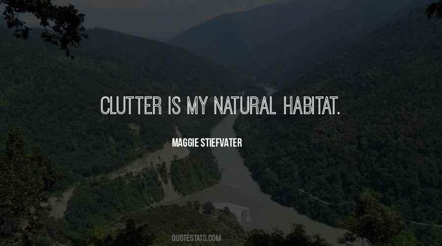My Natural Habitat Quotes #261619