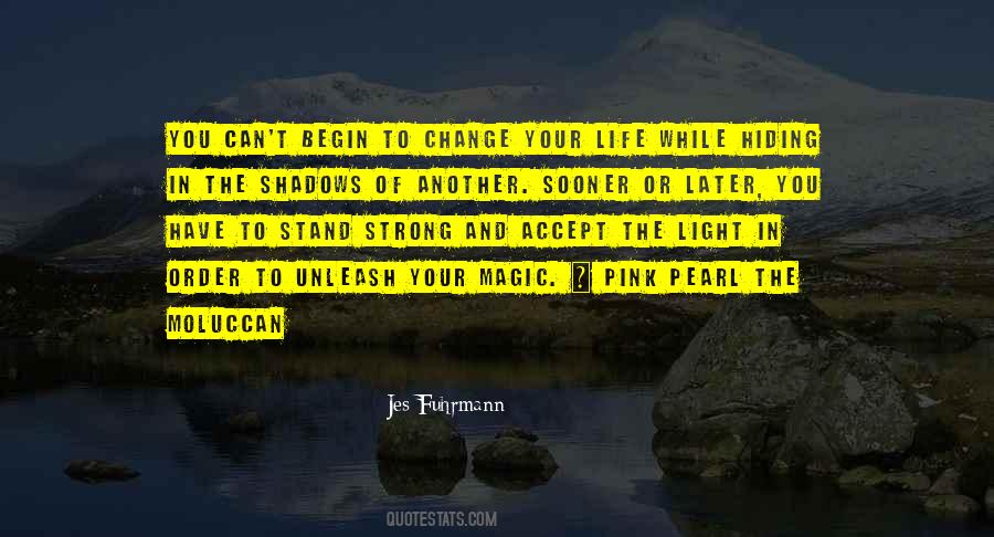 You Have Magic Quotes #1002641