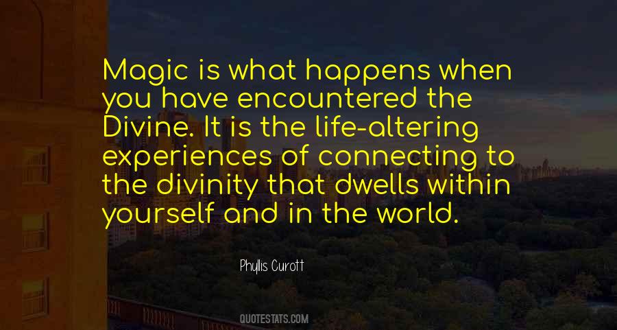 You Have Magic Quotes #1446025