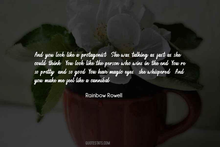 You Have Magic Quotes #1877214
