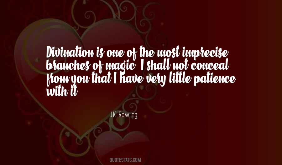 You Have Magic Quotes #379452