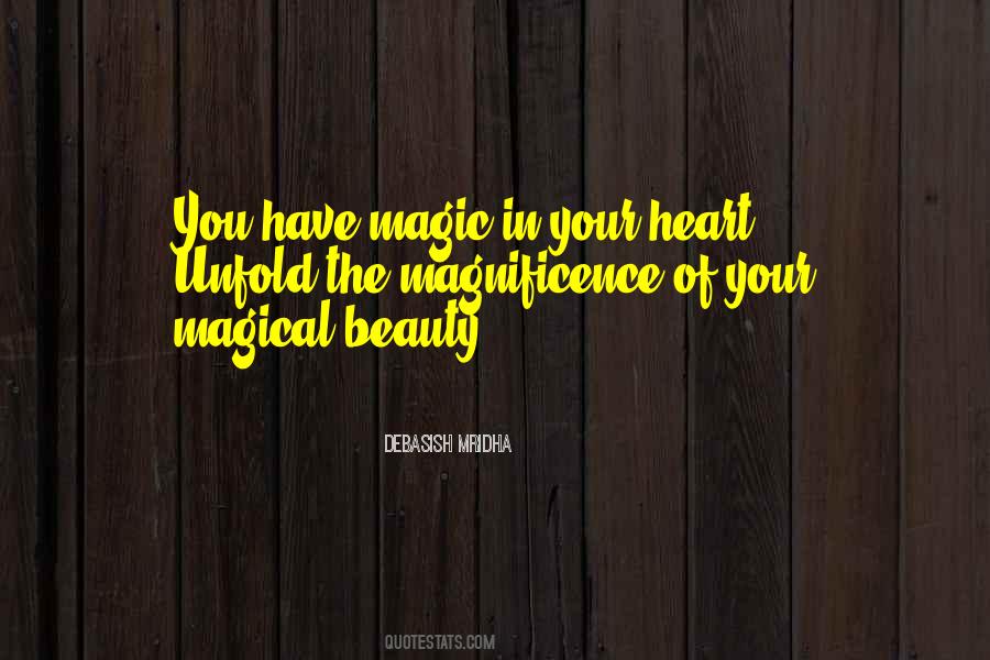 You Have Magic Quotes #416853