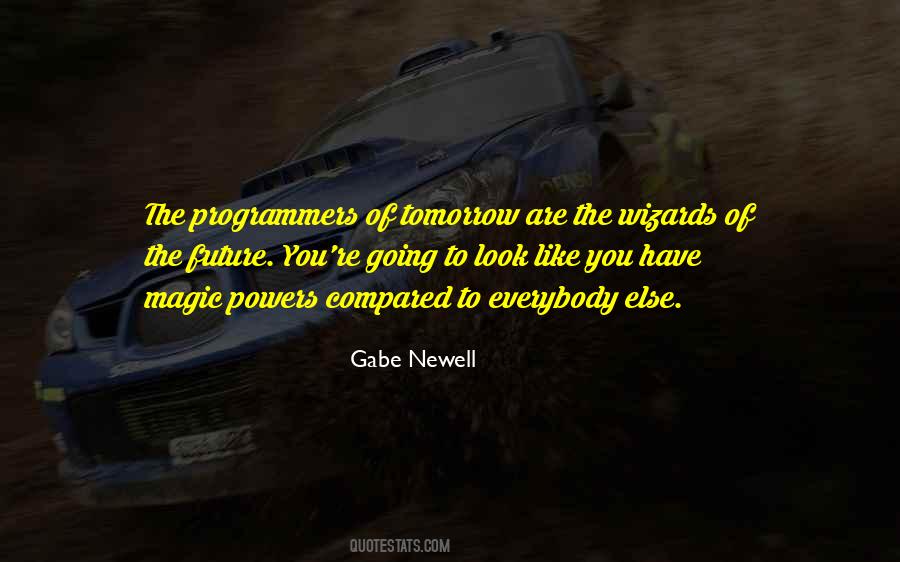 You Have Magic Quotes #557617