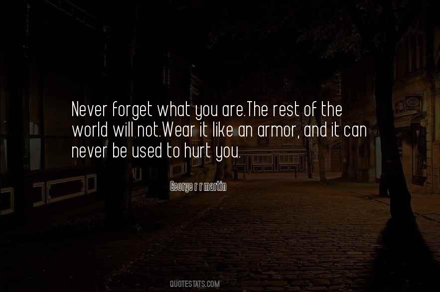 Forget The Rest Quotes #944202